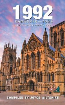 portada 1992 Hanworth-York: Gerry Dyer's Travel Diary (en Inglés)
