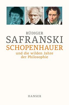 portada Schopenhauer und die Wilden Jahre der Philosophie (in German)