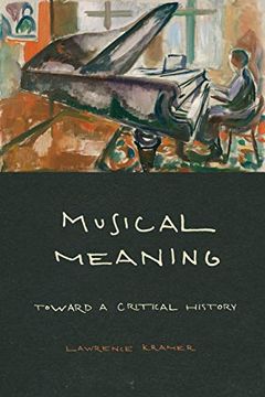 portada Musical Meaning: Toward a Critical History (en Inglés)