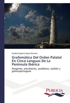 portada Grafematica del Orden Palatal En Cinco Lenguas de La Peninsula Iberica