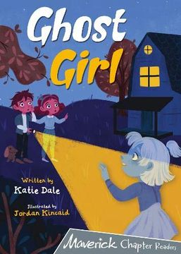 portada Ghost Girl: (Grey Chapter Reader) (Maverick Chapter Readers Grey) (en Inglés)
