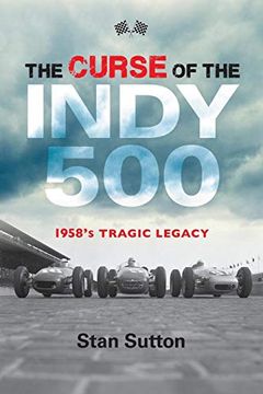 portada The Curse of the Indy 500: 1958's Tragic Legacy (en Inglés)
