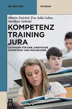portada Kompetenztraining Jura: Leitfaden für Eine Juristische Kompetenz- und Fehlerlehre (de Gruyter Studium) (in German)