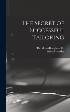 portada The Secret of Successful Tailoring (en Inglés)