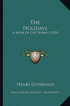 portada the holidays: a book of gay stories (1921) (in English)