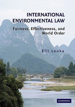 portada International Environmental Law: Fairness, Effectiveness, and World Order (en Inglés)