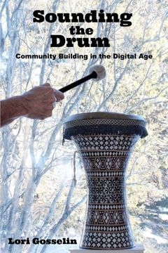 portada Sounding the Drum: Community Building in the Digital Age