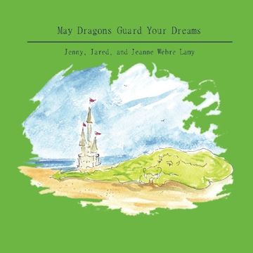 portada May Dragons Guard Your Dreams