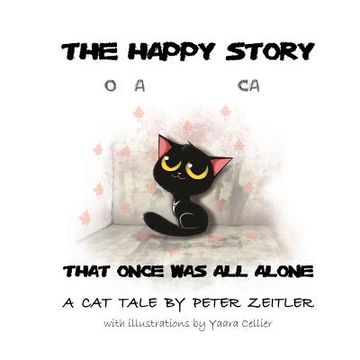 portada The happy story of a little cat that once was all alone (en Inglés)
