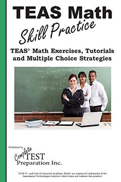 portada TEAS Math Skill Practice: TEAS® Math Tutorials, Practice  Questions  and Multiple Choice  Strategies