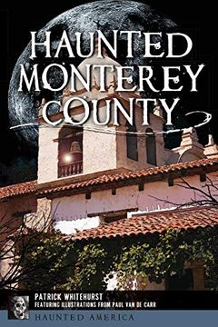portada Haunted Monterey County (Haunted America) (in English)