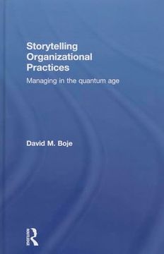 portada Storytelling Organizational Practices: Managing in the Quantum age (en Inglés)