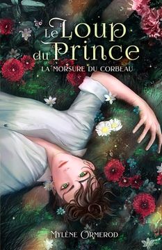portada Le loup du prince: Romance Fantastique M/M: Tome 1: La morsure du corbeau (in French)