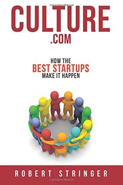 portada Culture.com: How the Best Startups Make it Happen