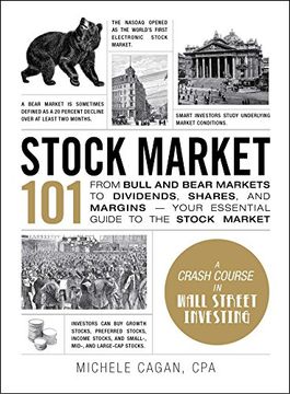 portada Stock Market 101: From Bull and Bear Markets to Dividends, Shares, and Margins―Your Essential Guide to the Stock Market (Adams 101)