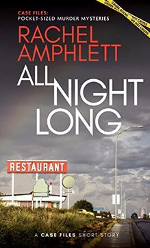 portada All Night Long: A Short Crime Fiction Story (Case Files: Pocket-Sized Murder Mysteries) (en Inglés)