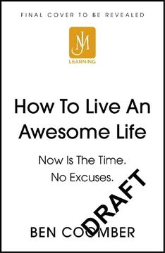 portada How to Live an Awesome Life: The 11 Step Formula for Fulfillment and Success (in English)