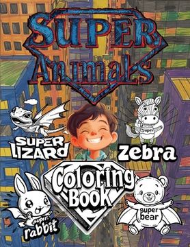 portada Super Animals Coloring Book (in English)