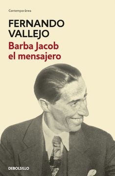portada Barba Jacob el mensajero (in Spanish)