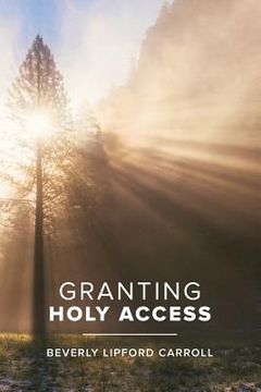 portada Granting Holy Access (in English)