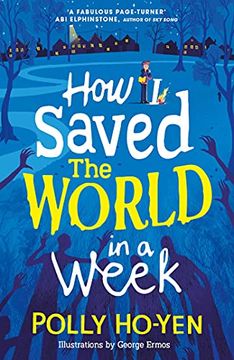 portada How i Saved the World in a Week (en Inglés)