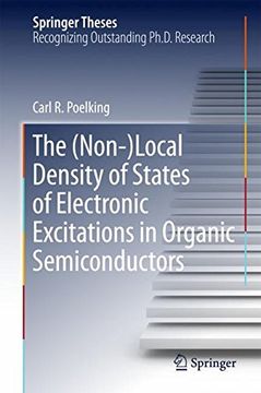 portada The (Non-) Local Density of States of Electronic Excitations in Organic Semiconductors (Springer Theses)