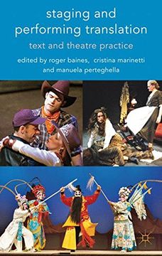 portada Staging and Performing Translation: Text and Theatre Practice (Cultural Criminology) 