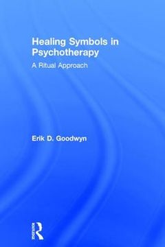 portada Healing Symbols in Psychotherapy: A Ritual Approach (en Inglés)