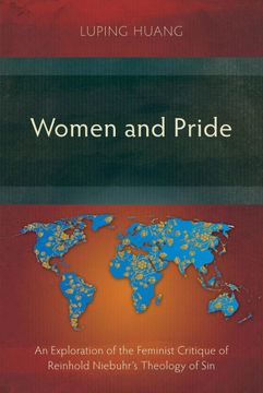 portada Women and Pride: An Exploration of the Feminist Critique of Reinhold Niebuhr's Theology of sin (en Inglés)