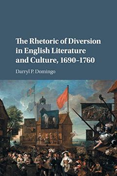 portada The Rhetoric of Diversion in English Literature and Culture, 1690–1760 
