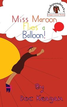 portada Miss Maroon Flies a Balloon (en Inglés)