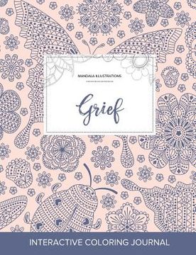 portada Adult Coloring Journal: Grief (Mandala Illustrations, Ladybug) (in English)