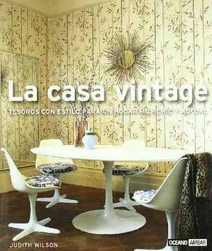 portada La Casa Vintage: Para Lograr una Decoración Ecléctica y Actual (Ilustrados