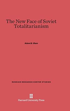 portada The new Face of Soviet Totalitarianism (Russian Research Center Studies) (en Inglés)