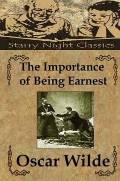 portada The Importance of Being Earnest: A Trivial Comedy For Serious People (en Inglés)