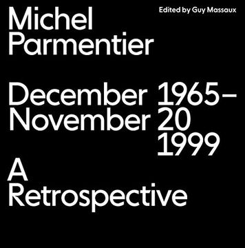 portada Michel Parmentier: December 1965–November 20, 1999: A Retrospective