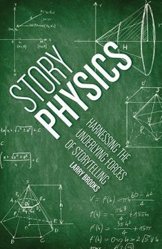 portada story physics: harnessing the underlying forces of storytelling (in English)