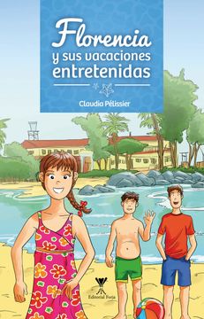 portada Florencia y sus vacaciones entretenidas (in Spanish)