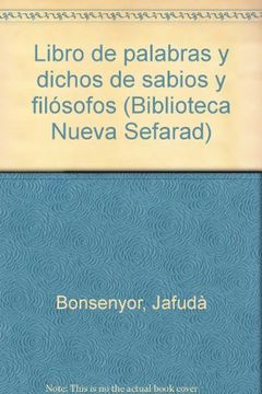 portada Libro de palabras y dichos de sabios filosofos (Biblioteca Nueva Sefarad) (in Spanish)