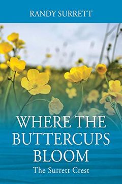 portada Where the Buttercups Bloom: The Surrett Crest (en Inglés)