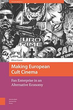 portada Making European Cult Cinema: Fan Enterprise in an Alternative Economy (en Inglés)