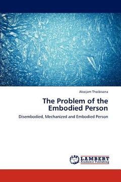 portada the problem of the embodied person (en Inglés)