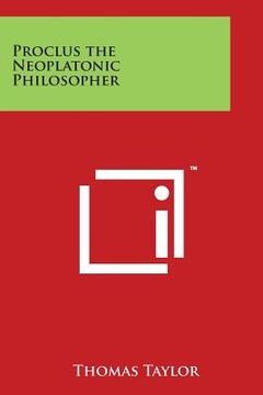 portada Proclus the Neoplatonic Philosopher