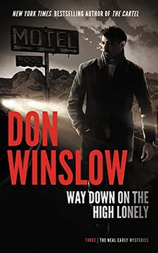 portada Way Down on the High Lonely (Neal Carey Mysteries, Book 3) (Neal Carey Mysteries, 3) (Neal Carey, 3) (en Inglés)