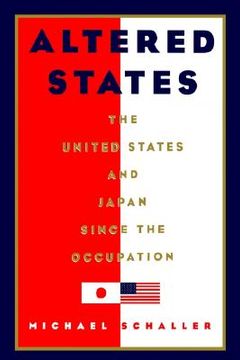 portada altered states: the united states and japan since the occupation (in English)