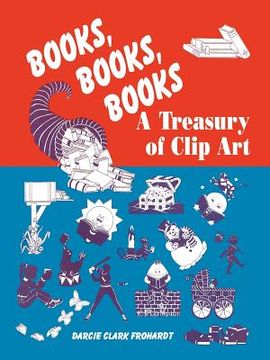 portada books, books, books: a treasury of clip art (in English)