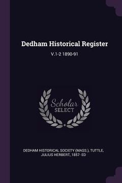 portada Dedham Historical Register: V.1-2 1890-91 (in English)