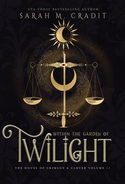 portada Within the Garden of Twilight: A New Orleans Witches Family Saga (en Inglés)