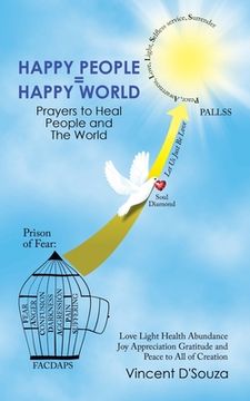 portada Happy People = Happy World: Prayers to Heal People and the World (en Inglés)