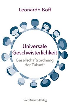 portada Universale Geschwisterlichkeit. Gesellschaftsordnung der Zukunft (en Alemán)